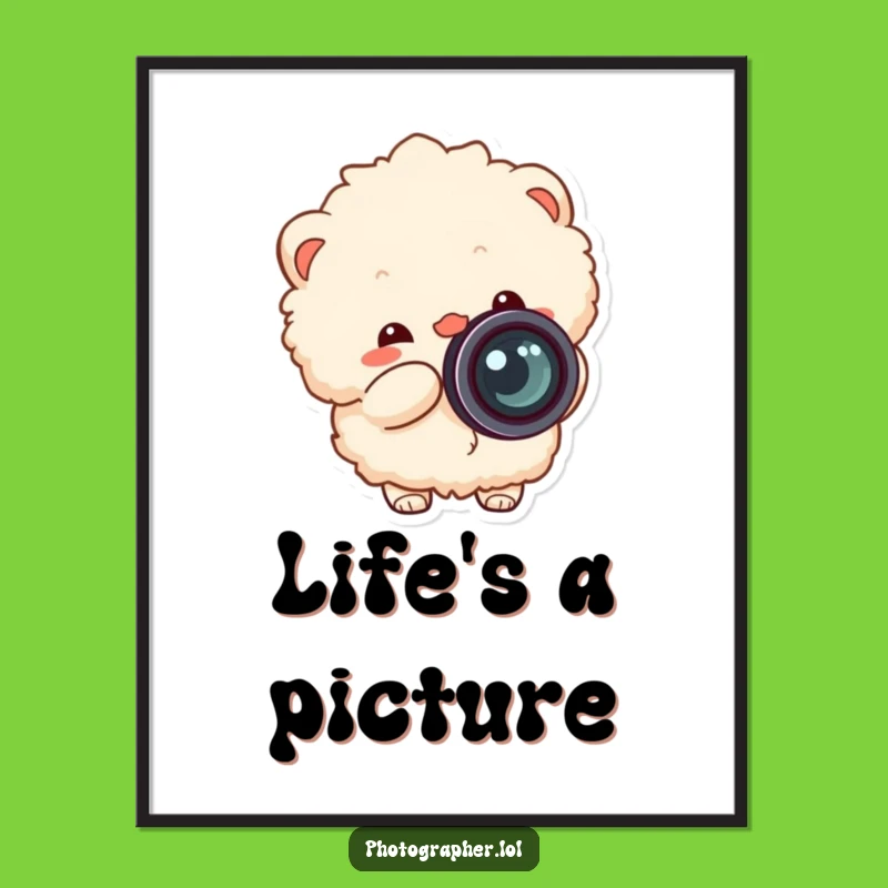 Funny Fluffy Photographer Poster: Cheerful Shutterbug Art, Perfect Humorous Decor Gift