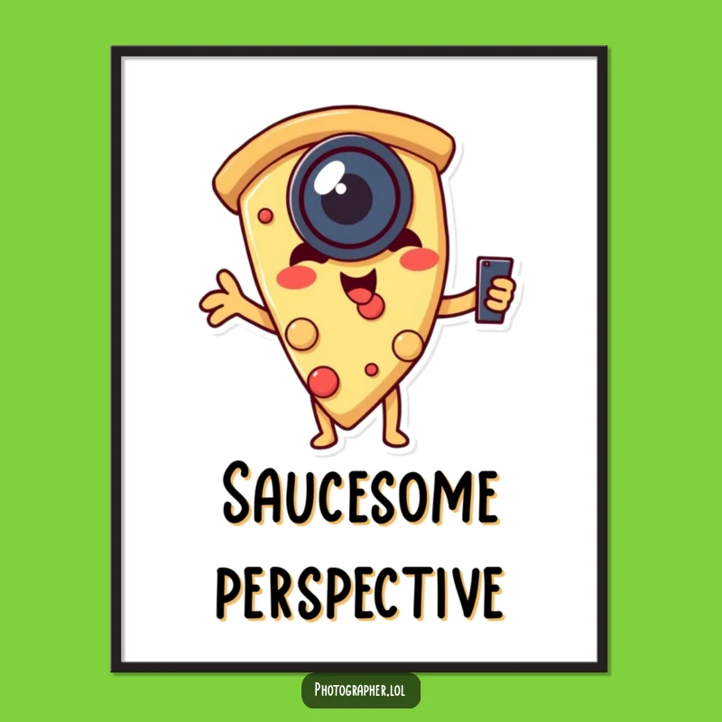 Funny Pizza Selfie Poster: Frame Your Favorite Slice of Humor!