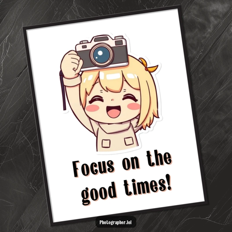 Funny Free Printable Wall Art: Character smiles holding a camera above their head triumphantly.