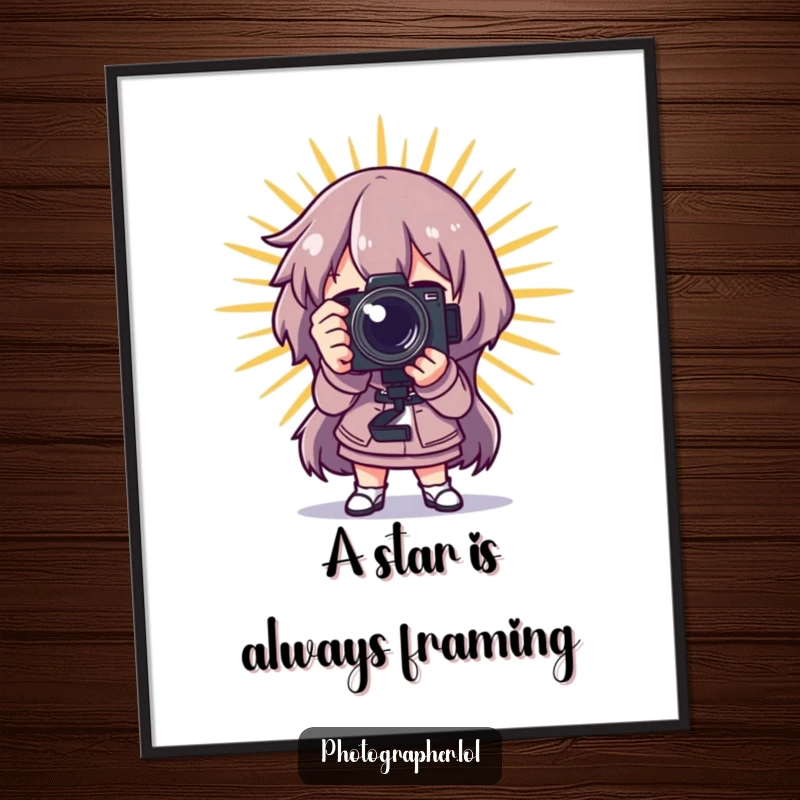 Funny Free Printable Wall Art: Character poses dramatically with a camera, a bright starburst behind.