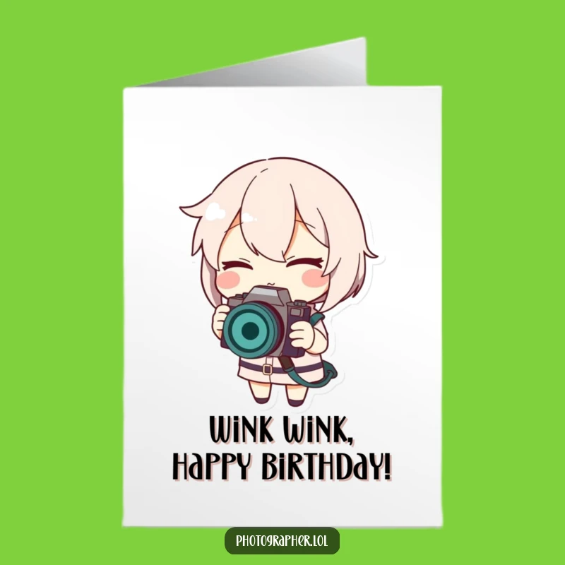 Free Printable Birthday Card: Winking Photographer Cheers Your Special Day!