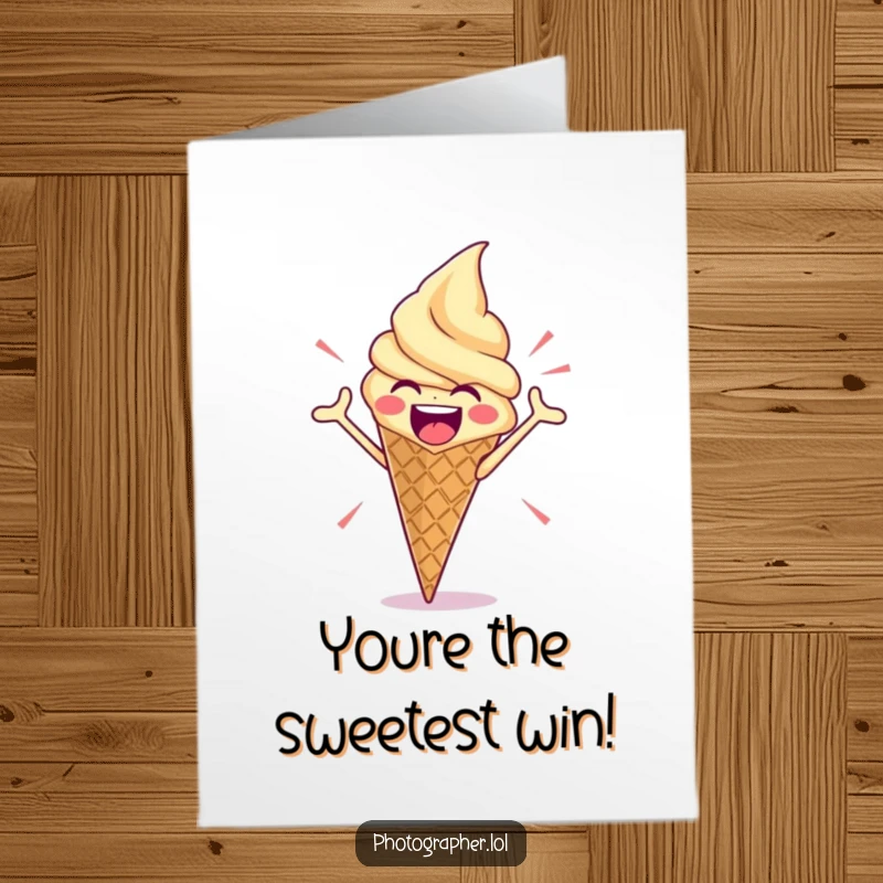 Funny free printable congratulations card: an ice cream cone strikes a dramatic, triumphant pose, celebrating a sweet victory.